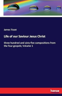 Couverture_Life of our Saviour Jesus Christ