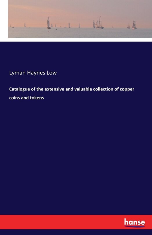 Front cover_Catalogue of the extensive and valuable collection of copper coins and tokens