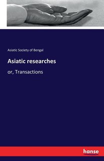 Asiatic researches: or, Transactions