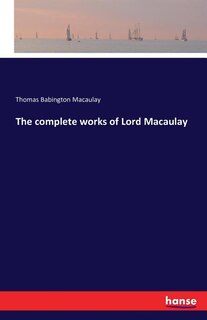 Front cover_The complete works of Lord Macaulay