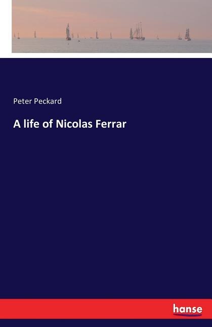 Couverture_A life of Nicolas Ferrar