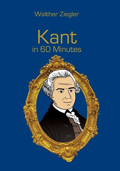 Front cover_Kant in 60 Minutes