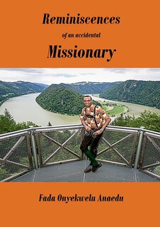 Front cover_Reminiscences of an Accidental Missionary