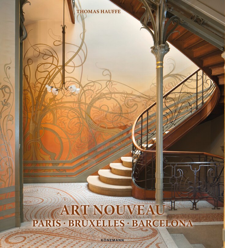 Front cover_Art Nouveau: Paris, Bruxelles, Barcelona