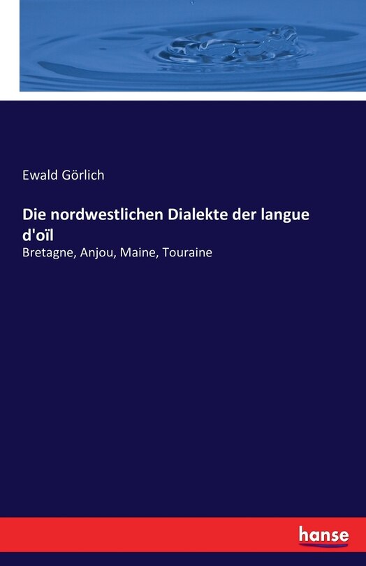 Front cover_Die nordwestlichen Dialekte der langue d'oïl