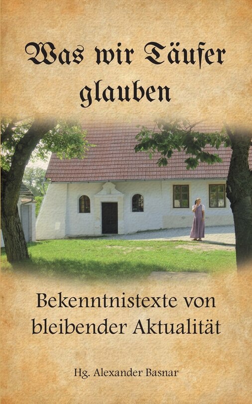Front cover_Was wir Täufer glauben