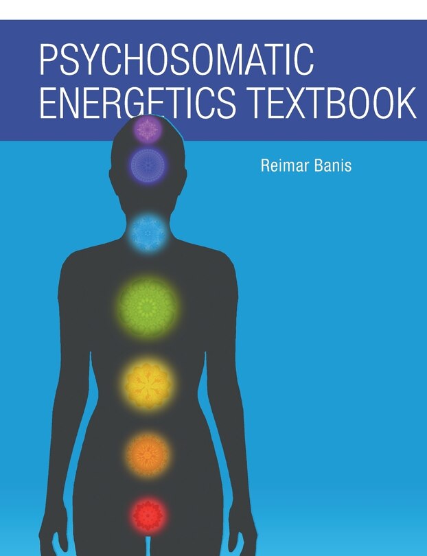 Front cover_Psychosomatic Energetics Textbook