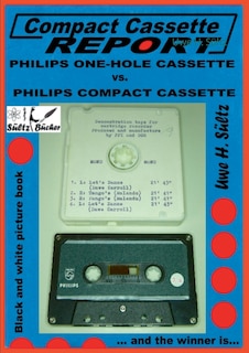 Front cover_Compact Cassette Report - Philips One-Hole Cassette vs. Compact Cassette Norelco Philips
