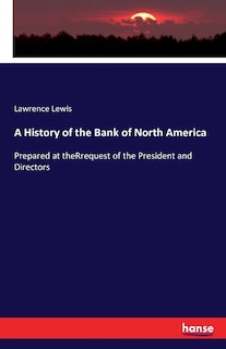 Front cover_A History of the Bank of North America
