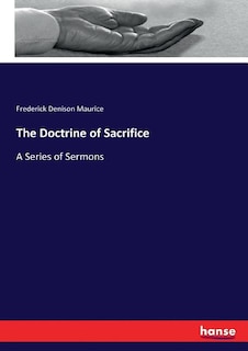 The Doctrine of Sacrifice: A Series of Sermons