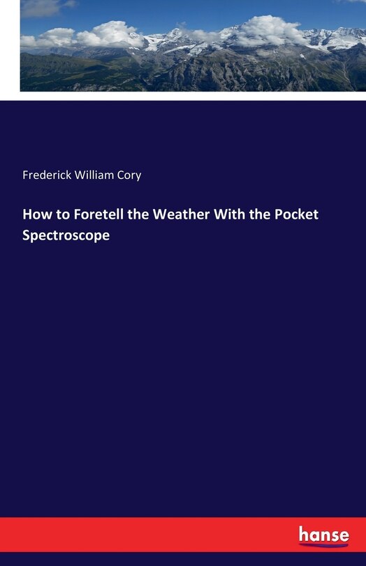 Couverture_How to Foretell the Weather With the Pocket Spectroscope