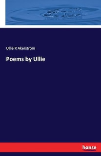 Poems by Ullie