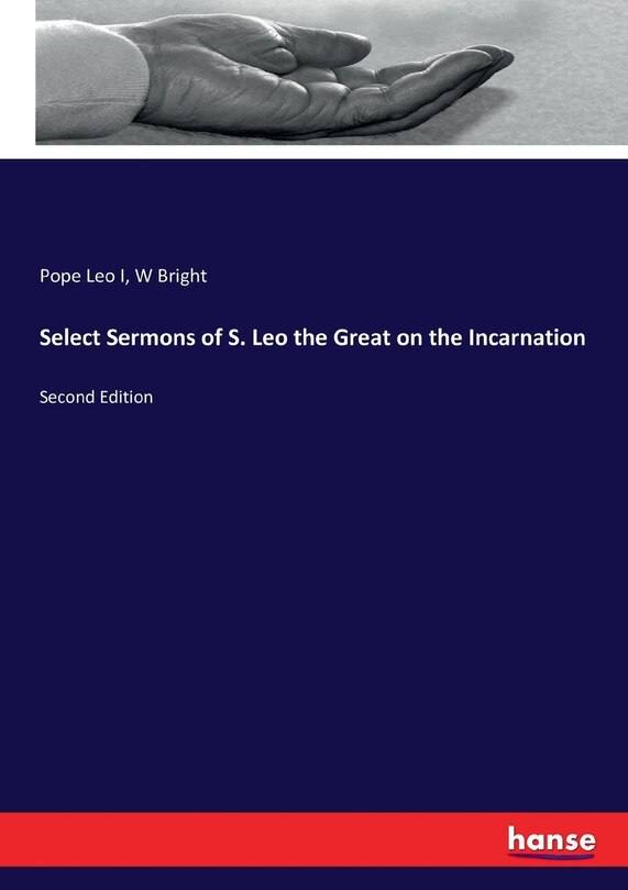 Couverture_Select Sermons of S. Leo the Great on the Incarnation
