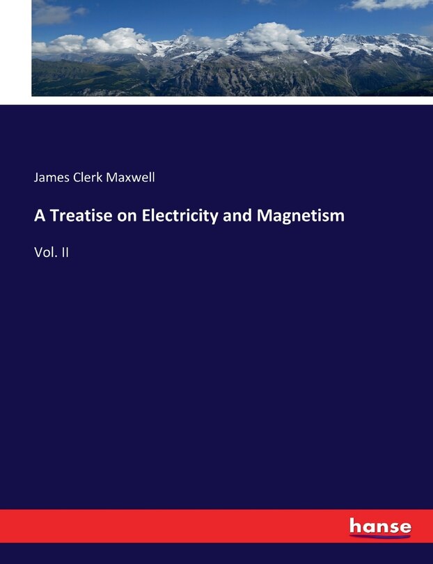 Front cover_A Treatise on Electricity and Magnetism