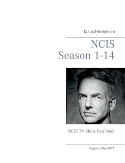 NCIS Season 1 - 14: NCIS TV Show Fan Book