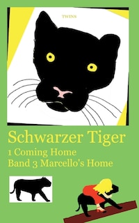 Front cover_Schwarzer Tiger 1 Coming Home