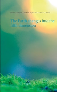 Front cover_The Earth changes into the fifth dimension