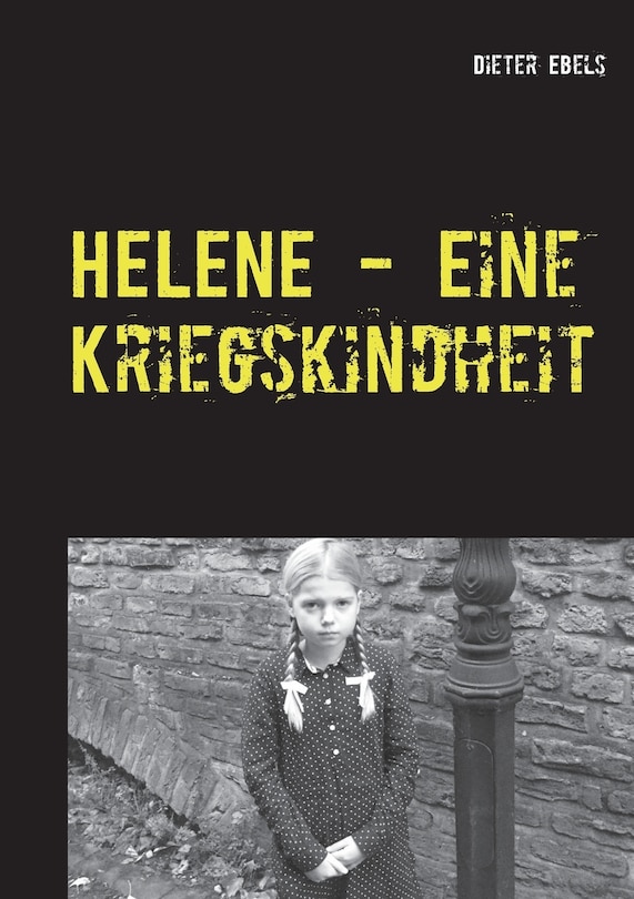 Front cover_HELENE - Eine Kriegskindheit