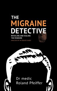 Front cover_The Migraine Detective
