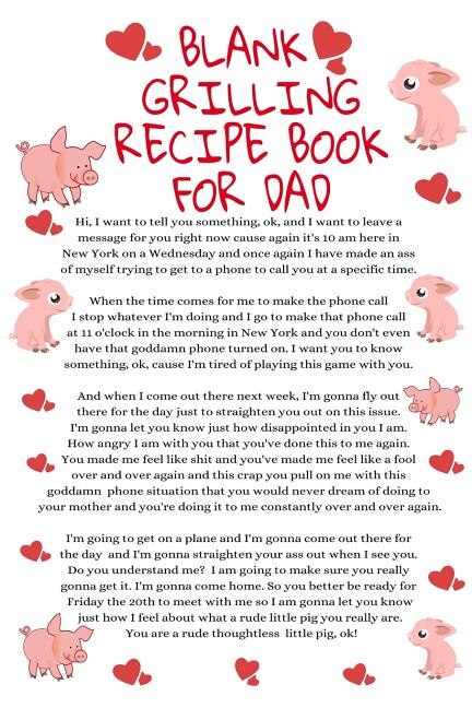 Blank Grilliing Recipe Book For Dad: Funny Father Cooking Notepad Book - Parody Dad Gift Journal To Write Your Favorite Grill Recipes Fo