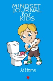 Mindset Journal For Kids At Home: Success Begins With Setting My Mind - Cute Daily Gratitude Journal for Boys - Journaling Activity N