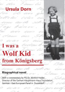 Couverture_I was a Wolf Kid from Königsberg