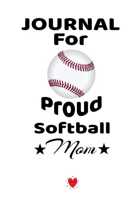Couverture_Journal For Proud Softball Mom