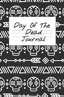 Day Of The Dead Journal: Journaling From Depression To Gratitude For Recovering Addicts - Sugar Skull Grateful I'm Not Dead