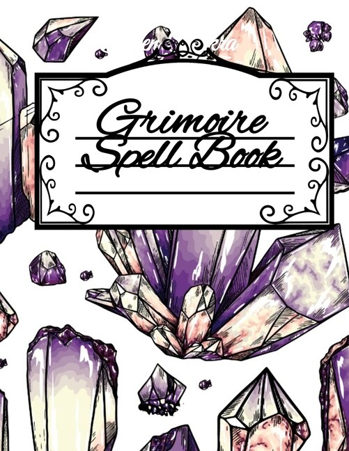 Grimoire Spell Book: Wicca Spells Of Shadows For Wiccans, Witches & Magical Practitioners - Purple Witchery Journal To W