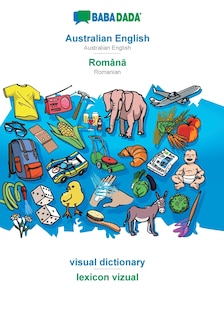 Front cover_Australian English - Rom&acirc;nă, visual dictionary