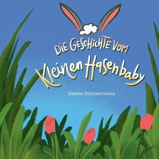 Front cover_Die Geschichte vom kleinen Hasenbaby