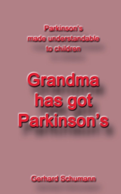 Front cover_Grandma has got Parkinson´s