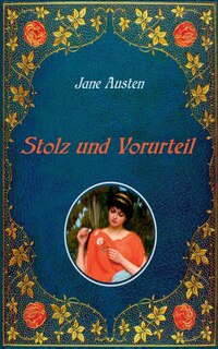 Couverture_Stolz und Vorurteil. Mit Illustrationen von Hugh Thomson.