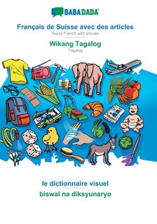 Front cover_Français de Suisse avec des articles - Wikang Tagalog, le dictionnaire visuel