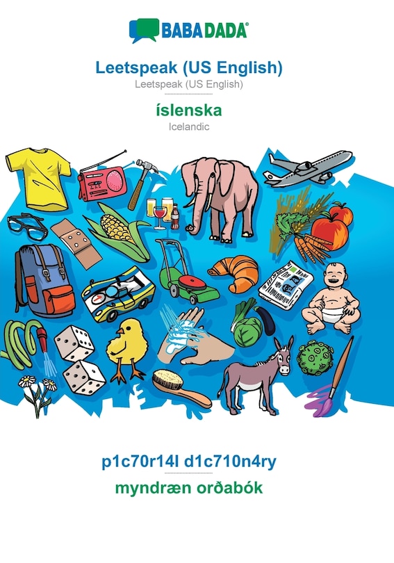 Couverture_Leetspeak (US English) - íslenska, p1c70r14l d1c710n4ry