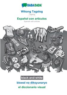 Front cover_Wikang Tagalog - Español con articulos, biswal na diksyunaryo, BW