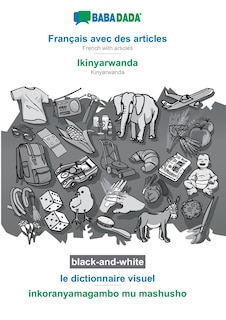 Couverture_Français avec des articles - Ikinyarwanda, le dictionnaire visuel, BW
