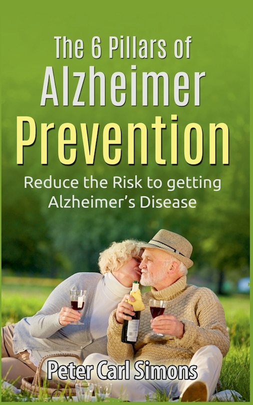 Front cover_The 6 Pillars of Alzheimer Prevention