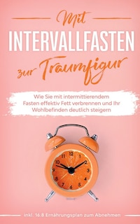 Front cover_Mit Intervallfasten zur Traumfigur