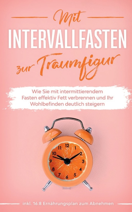 Front cover_Mit Intervallfasten zur Traumfigur