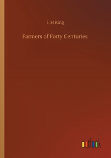 Front cover_Farmers of Forty Centuries