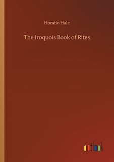 Front cover_The Iroquois Book of Rites