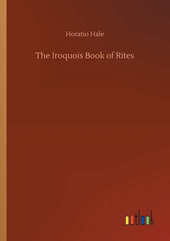 Front cover_The Iroquois Book of Rites