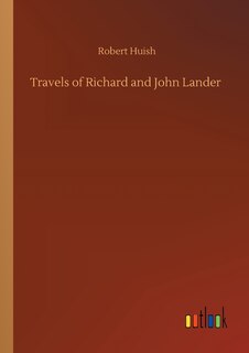 Couverture_Travels of Richard and John Lander