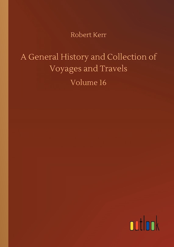 Front cover_A General History and Collection of Voyages and Travels