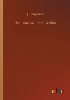 Couverture_The Transvaal From Within