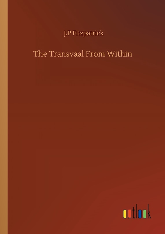 Couverture_The Transvaal From Within