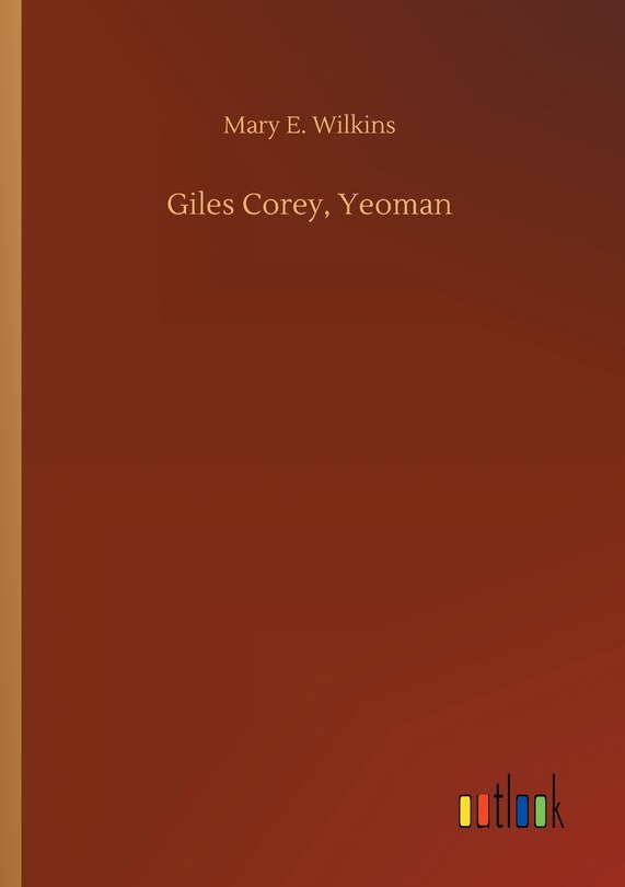 Front cover_Giles Corey, Yeoman