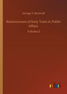 Couverture_Reminicenses of Sixty Years in Public Affairs