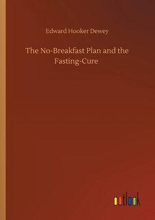 Couverture_The No-Breakfast Plan and the Fasting-Cure